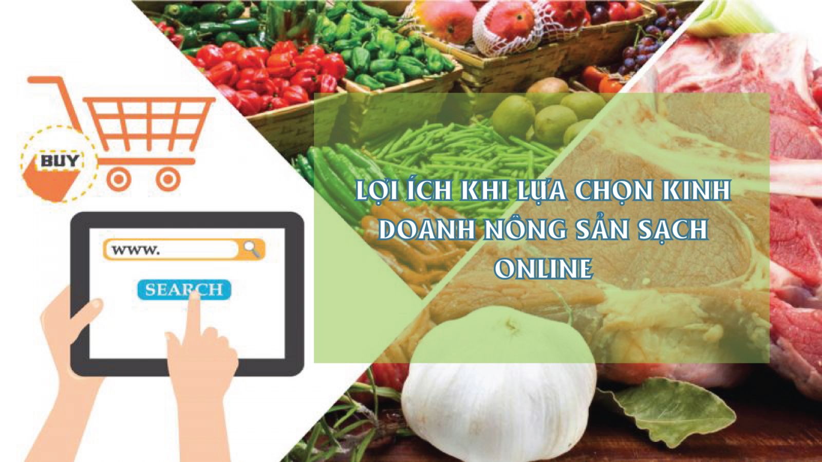 Lợi ích khi lựa chọn kinh doanh nông sản sạch online
