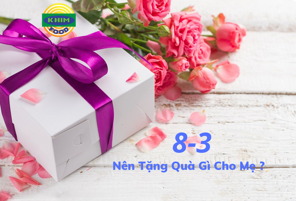 Mùng 8 tháng 3 nên tặng quà gì cho mẹ? Quà tặng 8-3 cho mẹ ý nghĩa nhất